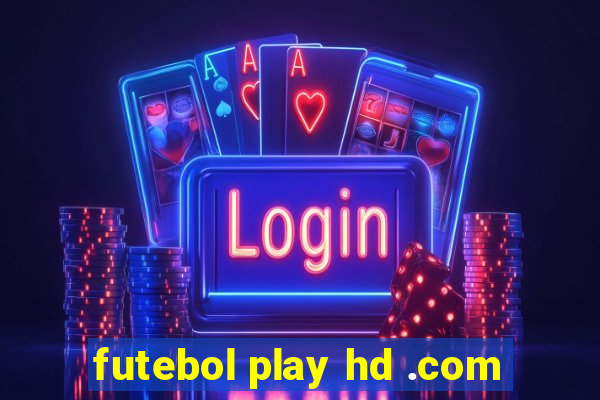 futebol play hd .com